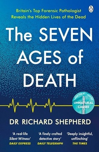 Book cover of The Seven Ages of Death by Dr Richard Shepherd