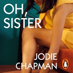 Book cover of Oh, Sister by Jodie Chapman