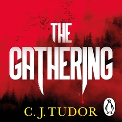 Book cover of The Gathering by C. J. Tudor