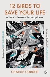 Book cover of 12 Birds to Save Your Life by Charlie Corbett
