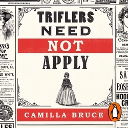 Book cover of Triflers Need Not Apply by Camilla Bruce
