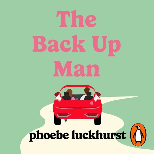 Book cover of The Back Up Man by Phoebe Luckhurst
