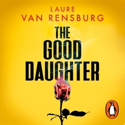 Book cover of The Good Daughter by Laure Van Rensburg