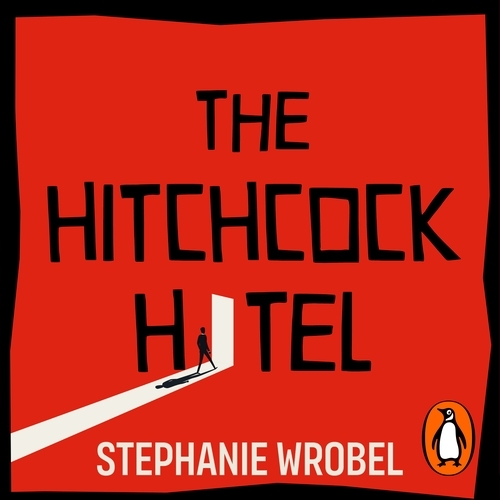 Book cover of The Hitchcock Hotel by Stephanie Wrobel
