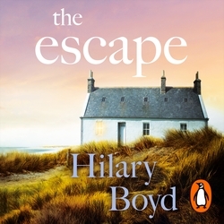 Book cover of The Escape by Hilary Boyd