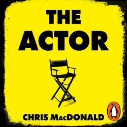 Book cover of The Actor by Chris MacDonald