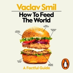 Book cover of How to Feed the World by Vaclav Smil