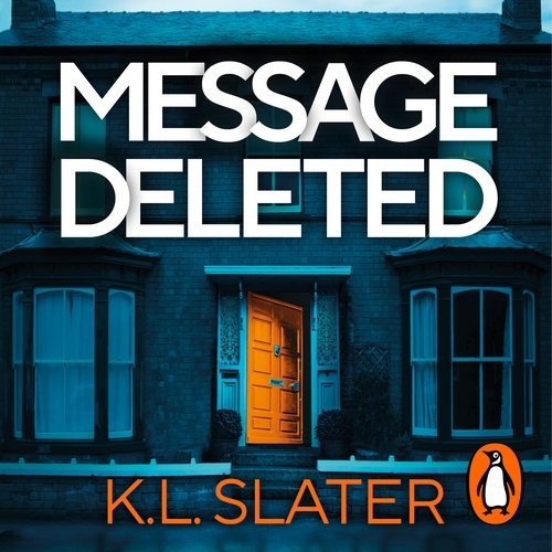 Book cover of Message Deleted by K. L. Slater