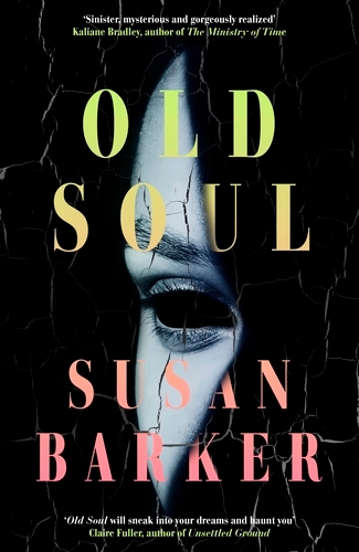 Book cover of Old Soul by Susan Barker