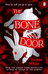 Book cover of The Bone Door by Frances White