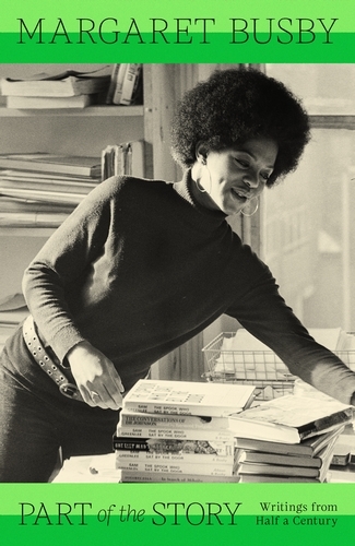 Book cover of Part of the Story by Margaret Busby