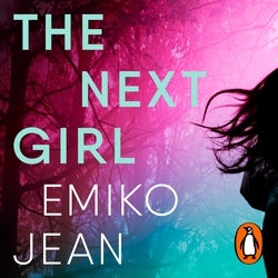 Book cover of The Next Girl by Emiko Jean