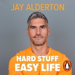 Book cover of Hard Stuff, Easy Life by Jay Alderton