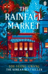 Book cover of The Rainfall Market by You Yeong-Gwang