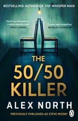 Book cover of The 50/50 Killer by Alex North