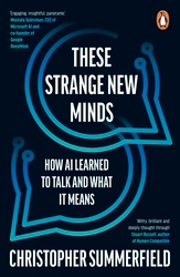 Book cover of These Strange New Minds by Christopher Summerfield
