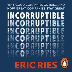 Book cover of Incorruptible by Eric Ries