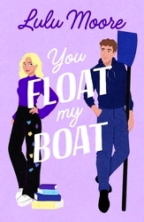 Book cover of You Float My Boat by Lulu Moore