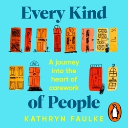 Book cover of Every Kind of People by Kathryn Faulke