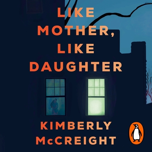 Book cover of Like Mother, Like Daughter by Kimberly McCreight