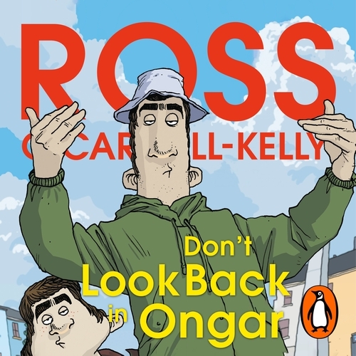 Book cover of Don’t Look Back in Ongar by Ross O'Carroll-Kelly