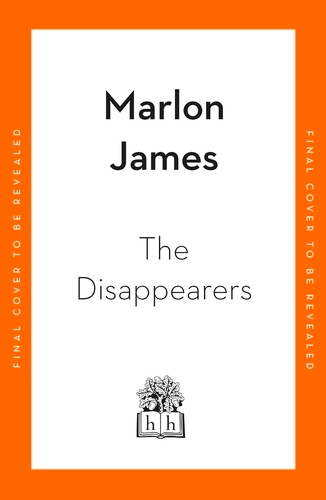 Book cover of The Disappearers by Marlon James