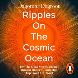 Book cover of Ripples on the Cosmic Ocean by Dagomar Degroot