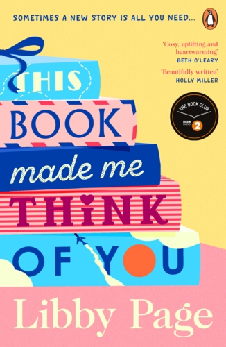 Book cover of This Book Made Me Think of You by Libby Page