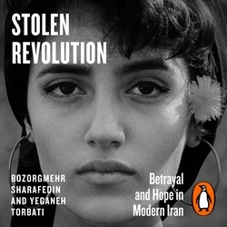 Book cover of Stolen Revolution by Bozorgmehr Sharafedin, Yeganeh Torbati