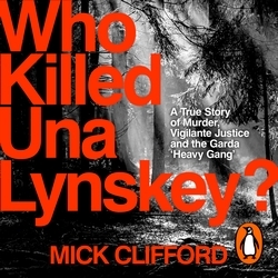 Book cover of Who Killed Una Lynskey? by Mick Clifford