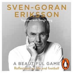 Book cover of A Beautiful Game by Sven-Göran Eriksson, Bengt Berg