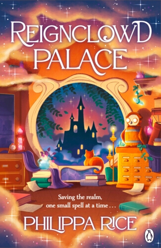 Book cover of Reignclowd Palace by Philippa Rice