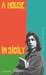Book cover of A House in Sicily by Luisa Adorno