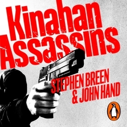 Book cover of Kinahan Assassins by Stephen Breen, John Hand