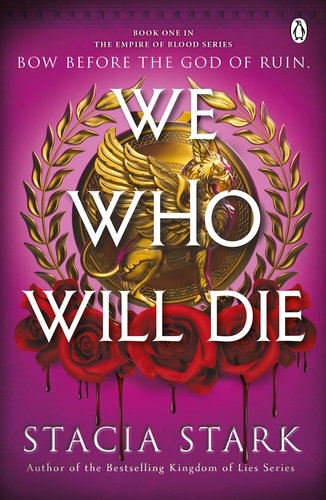 Book cover of We Who Will Die by Stacia Stark