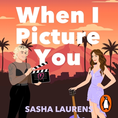Book cover of When I Picture You by Sasha Laurens