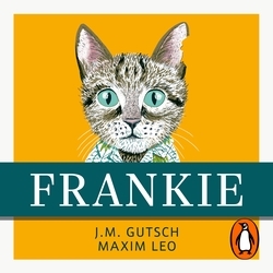 Book cover of Frankie by J. M. Gutsch, Maxim Leo