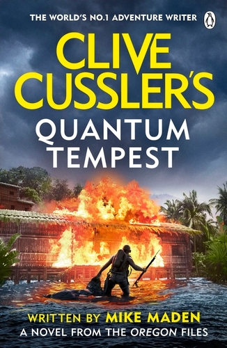 Book cover of Clive Cussler’s Quantum Tempest by Mike Maden