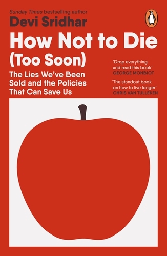 Book cover of How Not to Die (Too Soon) by Devi Sridhar