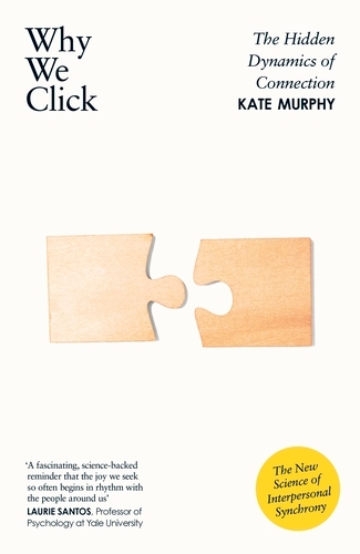 Book cover of Why We Click by Kate Murphy