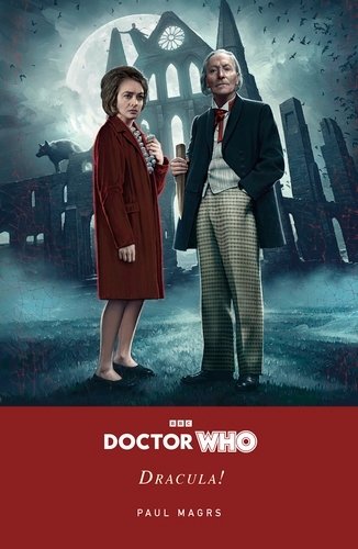 Book cover of Doctor Who: Dracula! by Paul Magrs, Doctor Who