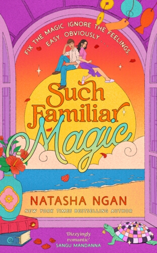 Book cover of Such Familiar Magic by Natasha Ngan