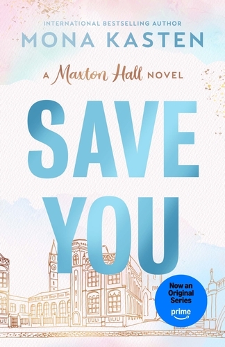 Book cover of Save You by Mona Kasten