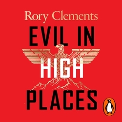 Book cover of Evil in High Places by Rory Clements
