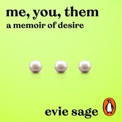 Book cover of Me, You, Them by Evie Sage