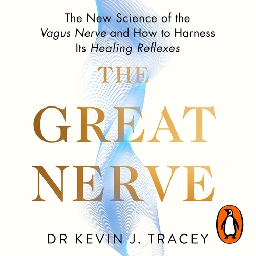 Book cover of The Great Nerve by Dr Kevin Tracey