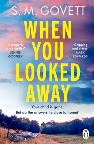 Book cover of When You Looked Away by S.M. Govett