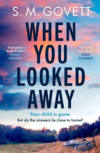 Book cover of When You Looked Away by S.M. Govett