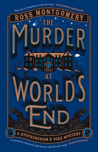 Book cover of The Murder at World’s End by Ross Montgomery