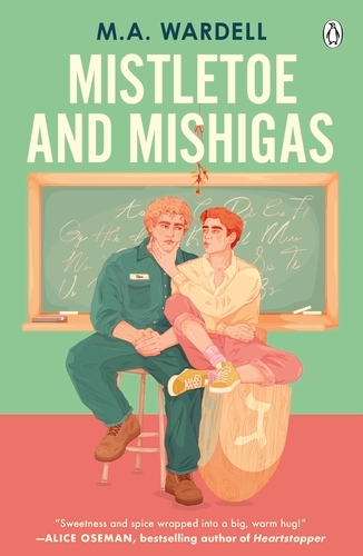 Book cover of Mistletoe and Mishigas by M. A. Wardell